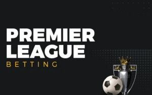 Premier League betting